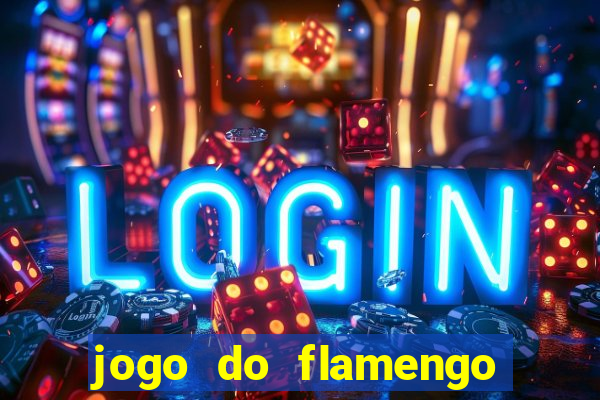 jogo do flamengo rede canais